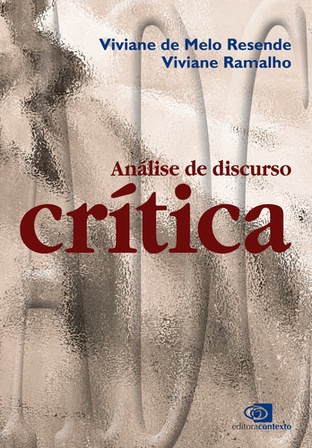 Análise de discurso crítica, de Resende, Viviane de Melo. Editora Pinsky Ltda, capa mole em português, 2006