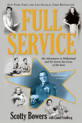 Full Service, De Scotty Bowers. Editorial Grove Press Atlantic Monthly Press, Tapa Blanda En Inglés