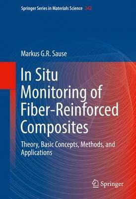 Libro In Situ Monitoring Of Fiber-reinforced Composites -...