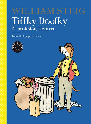 Tiffky Doofky, De Steig, William. Editorial Blackie Little, Tapa Dura En Español
