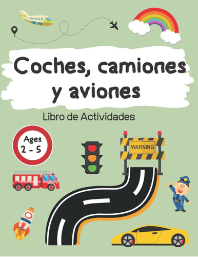 Libro: Coches, Camiones Y Aviones: Libro De Actividades Para