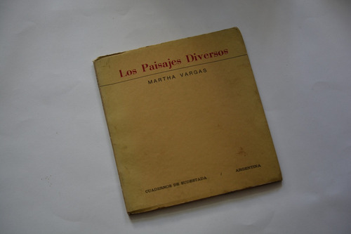 Martha Vargas: Los Paisajes Diversos. Poesía. (firmado)