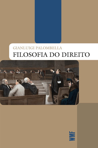 Filosofia do Direito, de Palombella, Gianluigi. Editora Wmf Martins Fontes Ltda, capa mole em português, 2021