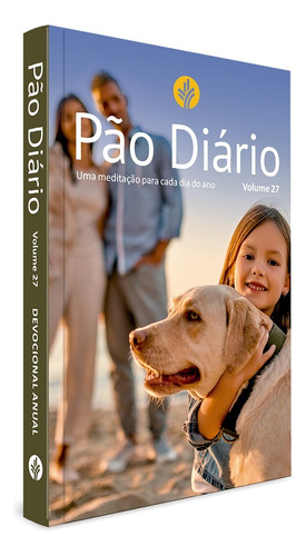 Livro Pão Diário Vol. 27 Família 2024 | Uma Meditação Para Cada Dia Do Ano