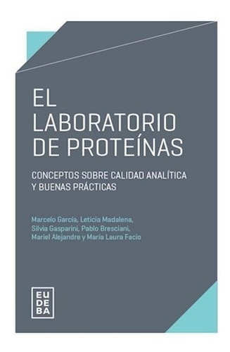 El Laboratorio De Proteínas - García, Marcelo (papel)