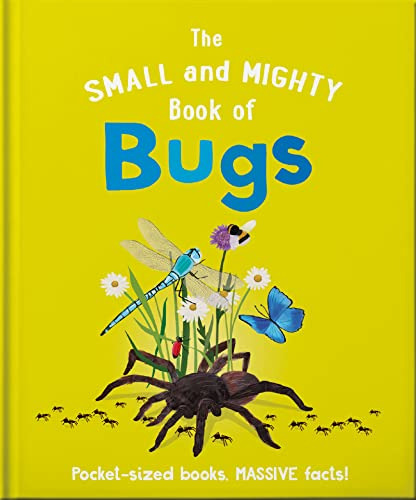 Libro The Small And Mighty Book Of Bugs De Vvaa