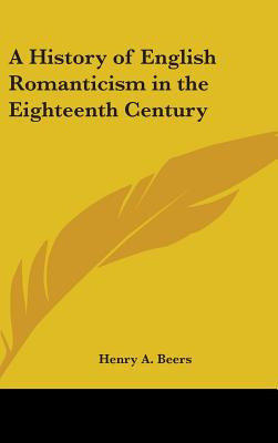 Libro A History Of English Romanticism In The Eighteenth ...