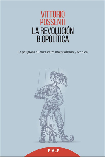 La revoluciÃÂ³n biopolitica, de Possenti, Vittorio. Editorial Ediciones Rialp, S.A., tapa blanda en español