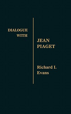 Libro Dialogue With Jean Piaget - Evans, Richard Isadore