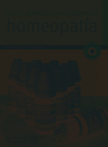 Homeopatia . Los 11 Remedios Esenciales De La