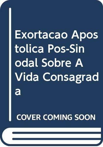 Exortação Apostólica Pós-sinodal - Vita Consecrata - 147: A