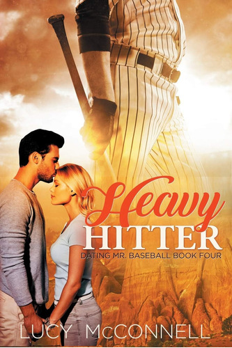 Libro: Heavy Hitter (dating Mr. Baseball)