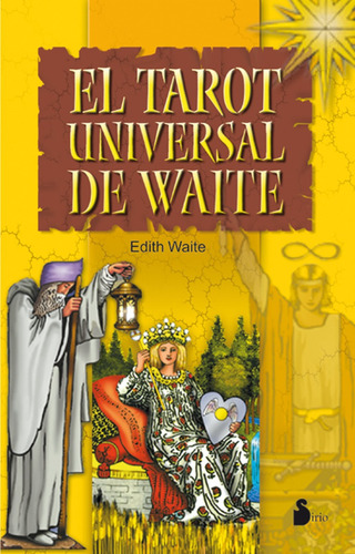 El Tarot Universal De Waite / Waite Edith / Latiaana