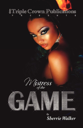 Libro: Mistress Of The Game (triple Crown Publications