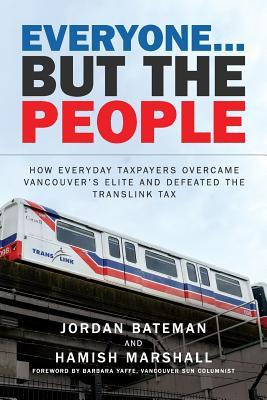 Libro Everyone... But The People : How Everyday Taxpayers...