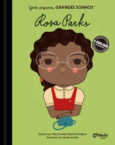 Comprar Gente pequena, Grandes sonhos. Rosa Parks, de Vegara, María Isabel Sánchez. Gente pequena, GRANDES SONHOS Editorial Catapulta Editores Ltda, capa dura em português, 2021