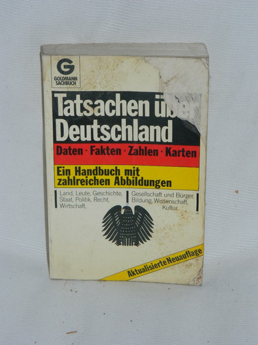 Tatsachen Über Deutschland.  Goldmann Verlag 1983.