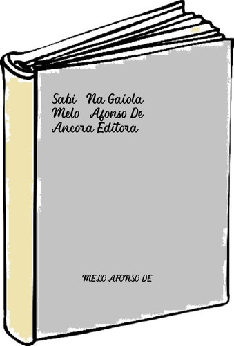 Sabiá Na Gaiola Melo, Afonso De Ancora Editora