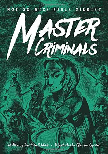 Libro:  Not-so-nice Bible Stories: Master Criminals