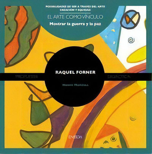 Raquel Forner, De Martínez, Noemí. Editorial Eneida Editorial S.l., Tapa Blanda En Español