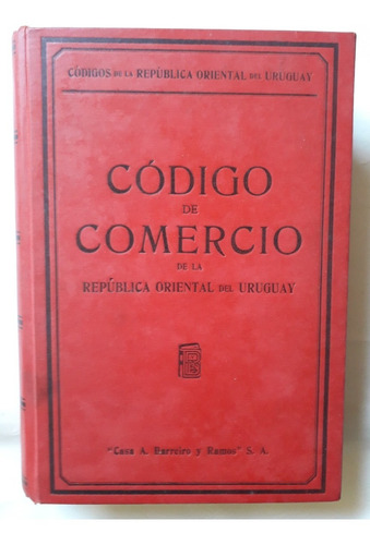 Codigo De Comercio Uruguay Eduardo Jiménez De Aréchaga 1930
