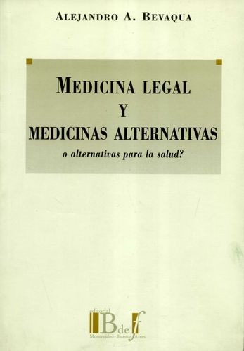 Libro Medicina Legal Y Medicinas Alternativas