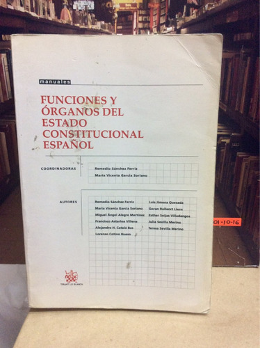 Funciones Y Órganos Del Estado Constitucional Español