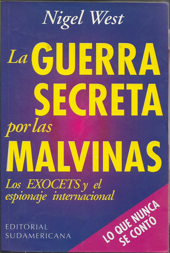 West Guerra Secreta Malvinas Exocets Espionaje Internacional