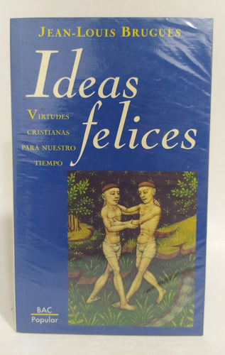 Libro Ideas Felices / Jean - Louis Brugués / Teología 