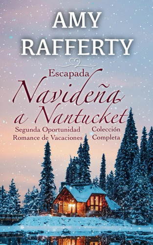 Libro: Escapada Navideña A Nantucket (colección Completa): S