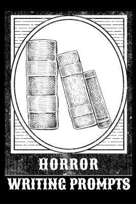 Libro Horror Writing Prompts : Romantic New Adult, Colleg...