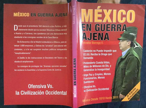 México En Guerra Ajena. Salvador Borrego. Firmado.