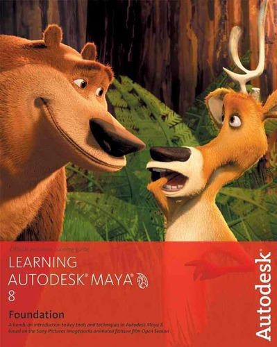Learning Autodesk Maya 8: Foundation - Com Dvd - Importado