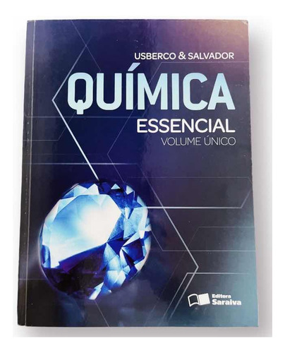 Livro: Química Essencial: Volume Único - Usberco E Salvador