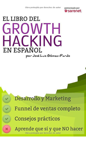 Libro: El Libro Del Growth Hacking En Español (spanish