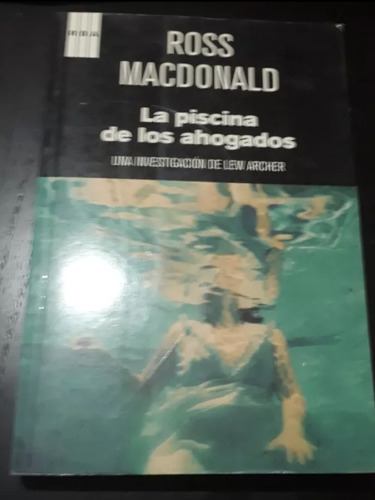 La Piscina De Los Ahogados Ross Mcdonald 