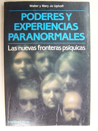 Poderes Y Experiencias  Paranormales Walter Uphoff Libro M