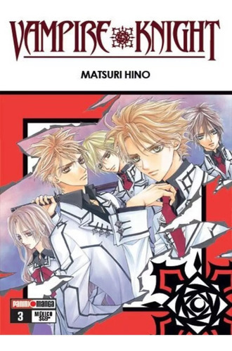 Vampire Knight, De Matsuri Hino., Vol. 3. Editorial Panini, Tapa Blanda En Español, 2022