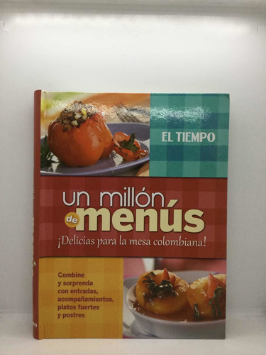 Un Millón De Menús - Delicias Para La Mesa Colombiana