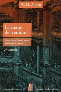 La Mano Del Teñidor - Auden W (libro)