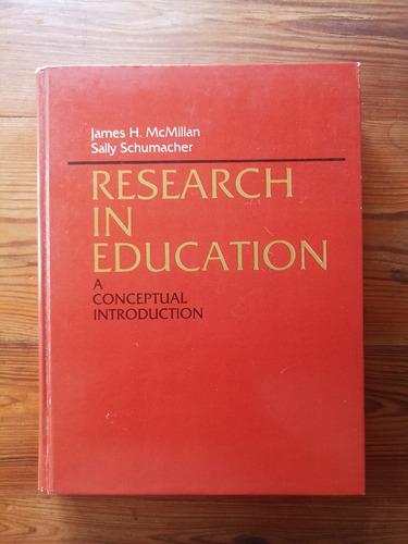 Research In Education - James H. Mcmillan & Sally Schumacher (Usado)