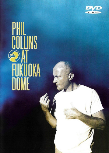 Phil Collins - At Fukuoka Dome