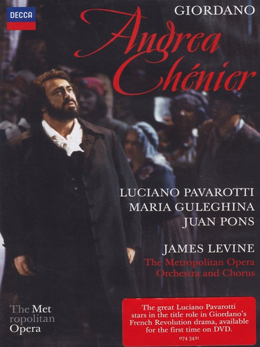 Giordano : Andrea Chenier - Pavarotti, Guleghina, Pons - Dvd