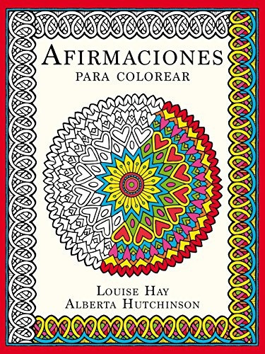 Afirmaciones Para Colorear - Louise L. Hay