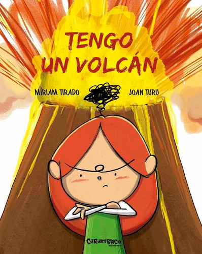 Tengo Un Volcan  - Tirado, Miriam/ Turu, Joan