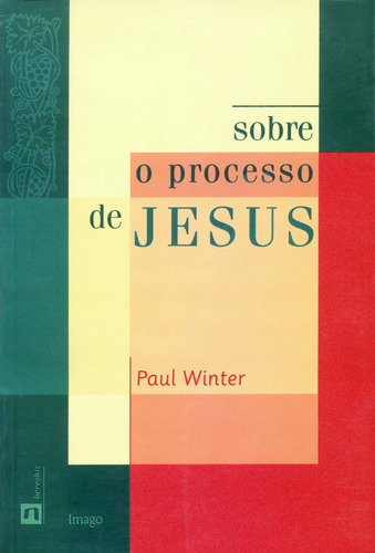 SOBRE O PROCESSO DE JESUS, de Winter Paul. Editora IMAGO - TOPICO, capa mole em português