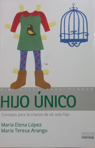 Libro: Hijo Único. 