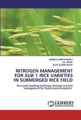 Libro Nitrogen Management For Sub 1 Rice Varieties In Sub...