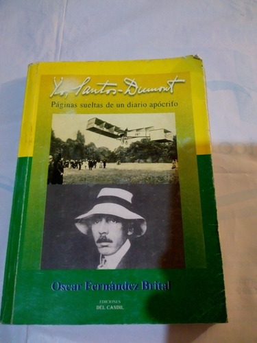 Yo Santos Dumont De Oscar Fernandez Brital (usado) 