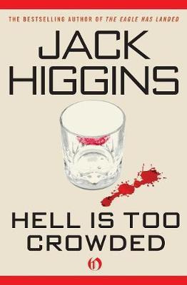 Libro Hell Is Too Crowded - Jack Higgins